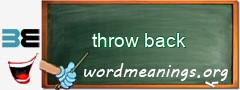 WordMeaning blackboard for throw back